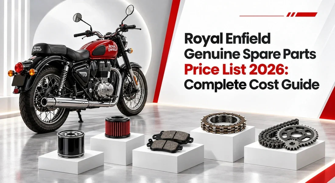  Royal Enfield Genuine Spare Parts Price List 2026: Complete Cost Guide